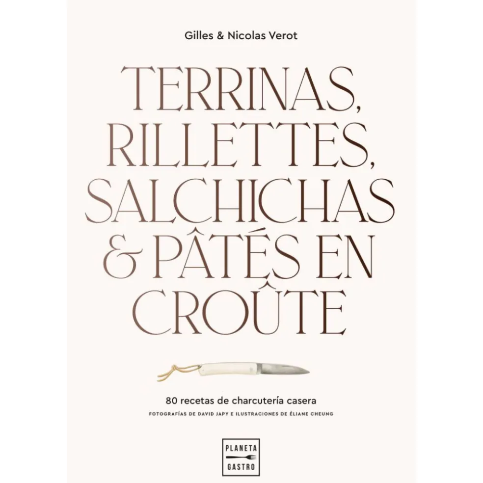 Libro "Terrinas, rillettes, salchichas y pâtés en croûte" de Gilles & Nicolas Verot